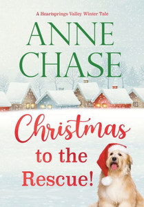Christmas to the Rescue! (Heartsprings Valley Winter Tale)