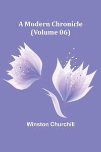 A Modern Chronicle (Volume 06) A Modern Chronicle (Volume 06)