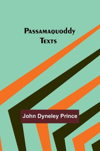 Passamaquoddy Texts Passamaquoddy Texts