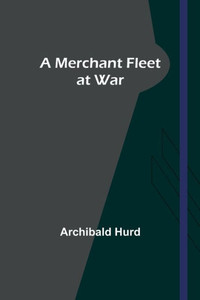 A Merchant Fleet At War A Merchant Fleet At War