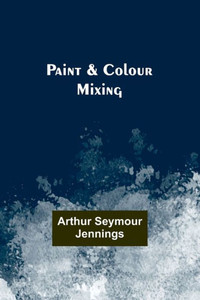 Paint & Colour Mixing Paint & Colour Mixing