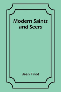 Modern Saints And Seers Modern Saints And Seers