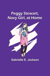 Peggy Stewart, Navy Girl, At Home Peggy Stewart, Navy Girl, At Home
