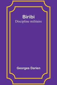Biribi: Discipline Militaire Biribi: Discipline Militaire