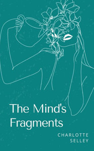 The Mind's Fragments The Mind's Fragments