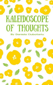 Kaleidoscope Of Thoughts Kaleidoscope Of Thoughts