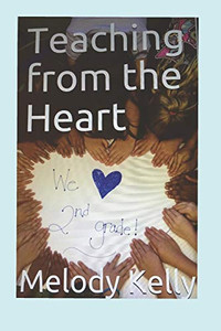 Teaching from the Heart Teaching from the Heart