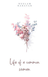 Common Life Of A Common Woman Common Life Of A Common Woman