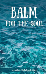Balm For The Soul