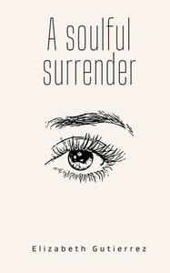 A Soulful Surrender A Soulful Surrender