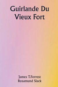 Old Fort Garland (French Edition)