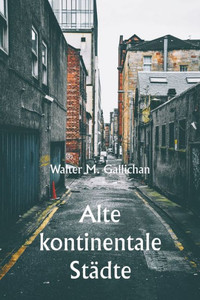 Old Continental Towns (German Edition) Old Continental Towns (German Edition)