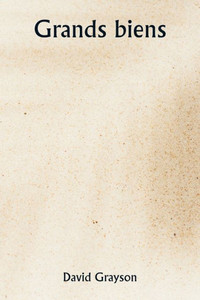 Grands Biens (French Edition)