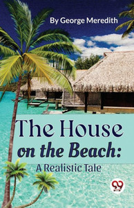 The House On The Beach: A Realistic Tale
