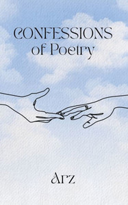 Confessions Of Poetry Confessions Of Poetry