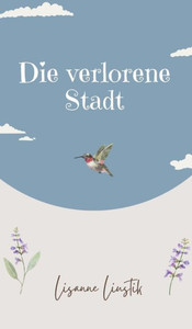 Die Verlorene Stadt (German Edition) Die Verlorene Stadt (German Edition)