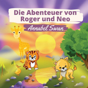 Die Abenteuer Von Roger Und Neo (German Edition)