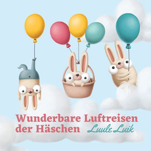 Wunderbare Luftreisen Der H?schen (German Edition) Wunderbare Luftreisen Der H?schen (German Edition)