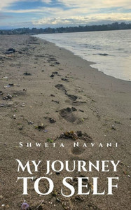 My Journey To Self My Journey To Self