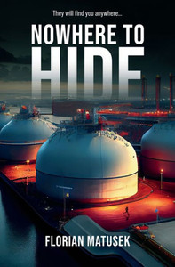 Nowhere To Hide: They Will Find You Anywhere... Nowhere To Hide: They Will Find You Anywhere...