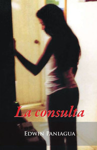 La Consulta: Realidades Y Leyendas (Spanish Edition)