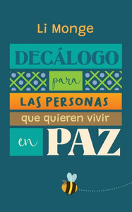 Decßlogo Para Las Personas Que Quieren Vivir En Paz (Spanish Edition) Decßlogo Para Las Personas Que Quieren Vivir En Paz (Spanish Edition)