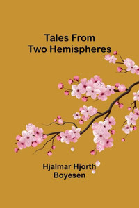 Tales From Two Hemispheres Tales From Two Hemispheres