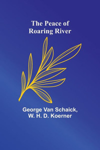 The Peace Of Roaring River The Peace Of Roaring River