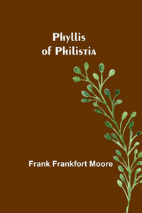 Phyllis Of Philistia Phyllis Of Philistia