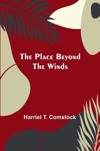 The Place Beyond The Winds The Place Beyond The Winds