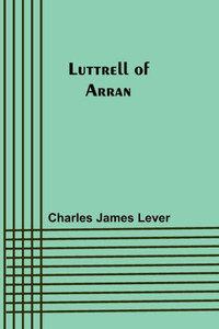 Luttrell Of Arran Luttrell Of Arran