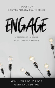 Engage: Tools For Contemporary Evangelism: Tools For Contemporary Evangelism