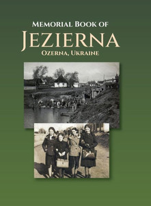 Memorial Book Of Jezierna (Ozerna, Ukraine)