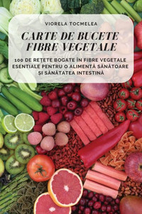Carte De Bucete Fibre Vegetale (Romanian Edition)