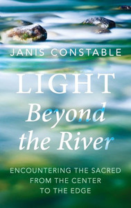 Light Beyond The River