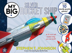 My Big Silver Rocket Ship (My Big Books)
