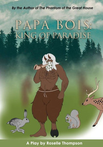 Papa Bois: King Of Paradise