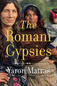 The Romani Gypsies The Romani Gypsies