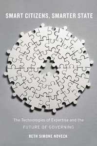Smart Citizens, Smarter State: The Technologies Of Expertise And The Future Of Governing