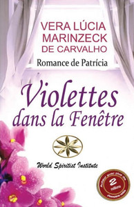 Violettes Dans La Fenêtre (French Edition)