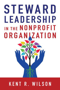 Steward Leadership In The Nonprofit Organization