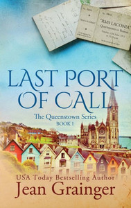 Last Port Of Call: The Queenstown Series - Book 1