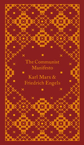 The Communist Manifesto (A Penguin Classics Hardcover)