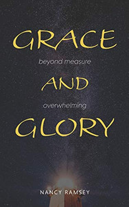 Grace and Glory