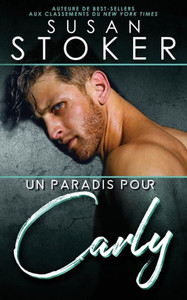 Un Paradis Pour Carly (Hawaï : Soldats DÉlite) (French Edition)