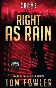 Right As Rain: A C.T. Ferguson Crime Novel (The C.T. Ferguson Mystery Novels)