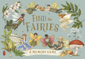 Find The Fairies: A Memory Game (Folklore Field Guides)