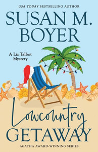 Lowcountry Getaway: A Liz Talbot Mystery Book 11