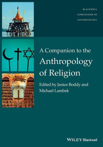 A Companion To The Anthropology Of Religion