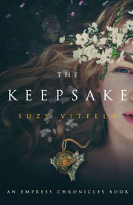 The Keepsake: An Empress Chronicles Book (The Empress Chronicles) The Keepsake: An Empress Chronicles Book (The Empress Chronicles)